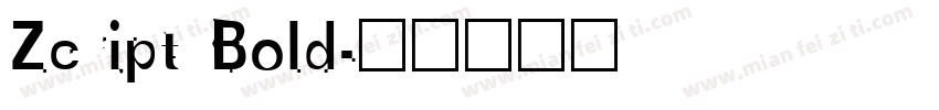 Zcript Bold字体转换